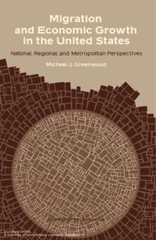 Migration and Economic Growth in the United States : National, Regional, and Metropolitan Perspectives