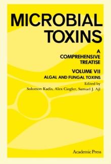 Algal and Fungal Toxins : A Comprehensive Treatise