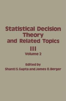 Statistical Decision Theory and Related Topics III