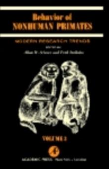 Behavior of Nonhuman Primates : Modern Research Trends