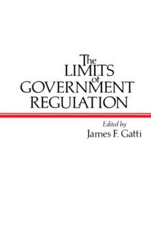 The Limits of Government Regulation