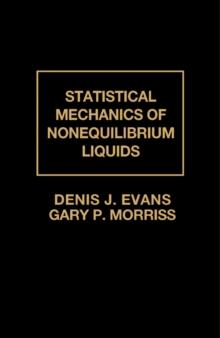 Statistical Mechanics of Nonequilibrium Liquids