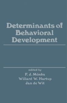 Determinants of Behavioral Development