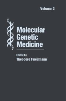 Molecular Genetic Medicine : Volume 2