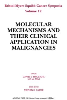 Molecular Mechanisms and Their Clinical Application in Malignancies