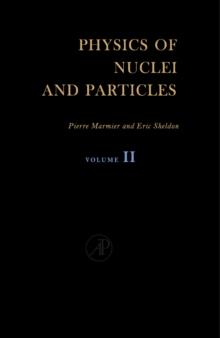 Physics of Nuclei and Particles : Volume II