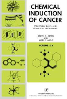 Chemical Induction of Cancer : Structural Bases and Biological Mechanisms