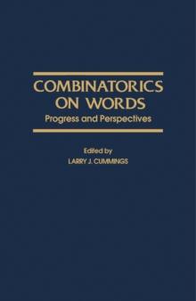 Combinatorics on Words : Progress and Perspectives