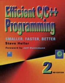 Efficient C/C++ Programming : Smaller, Faster, Better