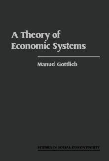 A Theory of Economic Systems