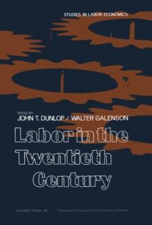 Labor in the Twentieth Century