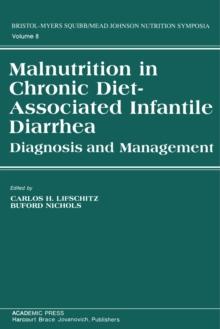 Malnutrition in Chronic Diet-Associated Infantile Diarrhea : Diagnosis and Management