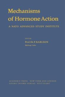 Mechanisms of Hormone Action : A NATO Advanced Study Institute