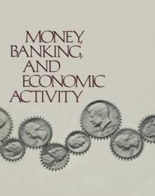 Money, Banking, and Economic Activity