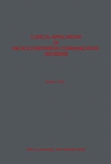 Clinical Applications of Microcomputers in Communication Disorders