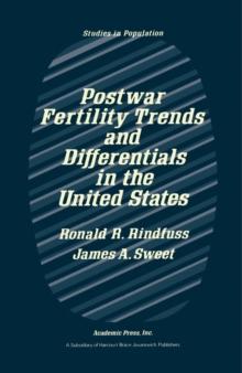 Postwar Fertility Trends and Differentials in the United States