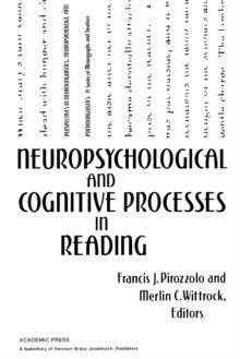 Neuropsychological and Cognitive Processes in Reading