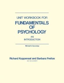 Unit Workbook for Fundamentals of Psychology : An Introduction