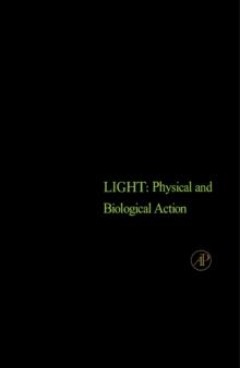 Light : Physical and Biological Action