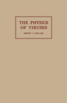 The Physics of Viruses