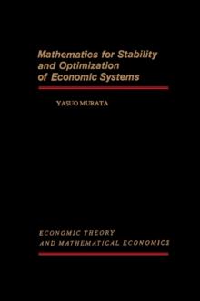 Mathematics for Stability and Optimization of Economic Systems