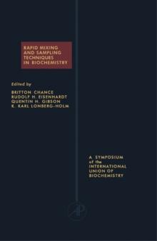 Rapid Mixing and Sampling Techniques in Biochemistry