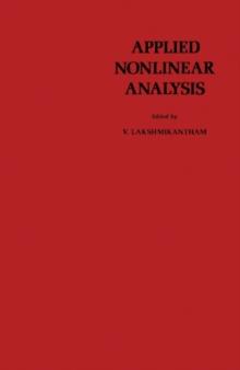 Applied Nonlinear Analysis : Proceedings of an International Conference on Applied Nonlinear Analysis, Held at the University of Texas at Arlington, Arlington, Texas, April 20-22, 1978