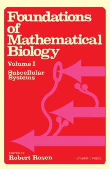 Foundations of Mathematical Biology : Subcellular Systems