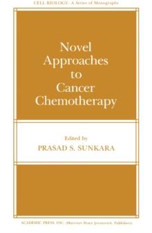 Novel Approaches to Cancer Chemotherapy