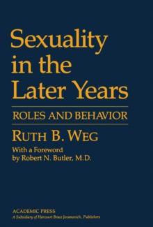 Sexuality in the Later Years : Roles and Behavior