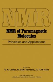 NMR of Paramagnetic Molecules : Principles and Applications