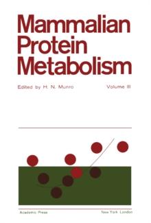 Mammalian Protein Metabolism : Volume III