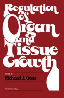 Regulation of Organ and Tissue Growth