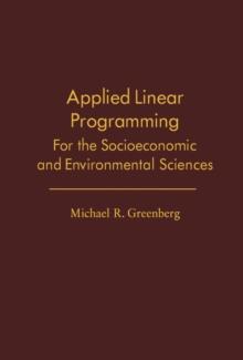 Applied Linear Programming : For the Socioeconomic and Environmental Sciences