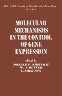 Molecular Mechanisms in the Control of Gene Expression