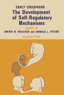 The Development of Self-Regulatory Mechanisms