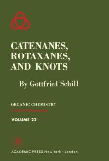 Catenanes, Rotaxanes, and Knots