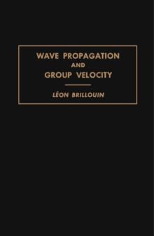 Wave Propagation and Group Velocity