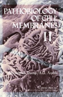 Pathobiology of Cell Membranes : Volume II