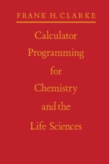 Calculator Programming for Chemistry and the Life Sciences