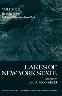 Lakes of New York State : Ecology of the Lakes of Western New York