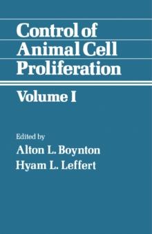 Control of Animal Cell Proliferation : Volume I