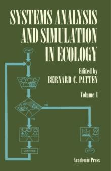 Systems Analysis and Simulation in Ecology : Volume 1