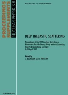 Deep Inelastic Scattering : Proceedings of the 1992 Zeuthen Workshop on Elementary Particle Theory: Deep Inelastic Scattering, Teupitz/Brandenburg, Germany, 6-10 April 1992