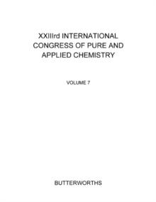 XXIIIrd International Congress of Pure and Applied Chemistry : Special Lectures Presented at Boston, USA, 26-30 July 1971