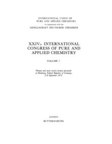 XXIVth International Congress of Pure and Applied Chemistry : Plenary and Main Section Lectures Presented at Hamburg, Federal Republic of Germany, 2-8 September 1973