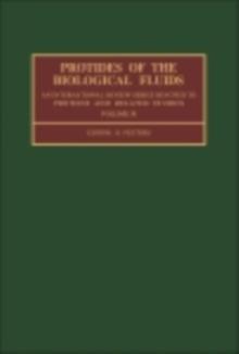 Protides of the BIological Fluids : Proceedings of the Thirtieth Colloquium, 1982