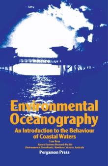 Environmental Oceanography : An Introduction to the Behaviour of Coastal Waters