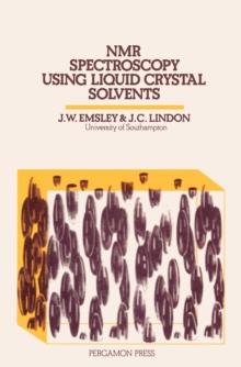 NMR Spectroscopy Using Liquid Crystal Solvents