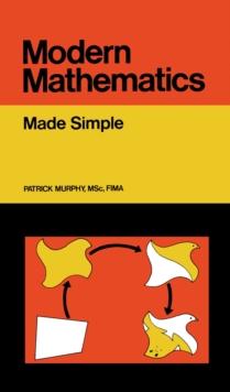 Modern Mathematics : Made Simple